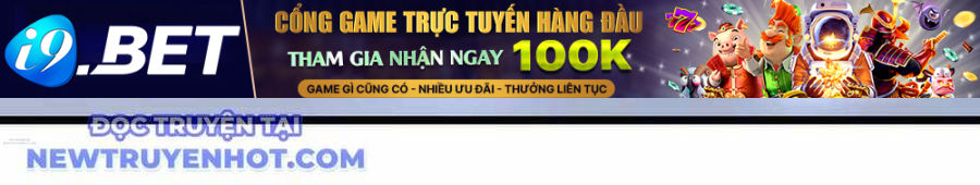 Vô Song Cùng Với Vũ Khí Ẩn - Chapter 26 - Page 217