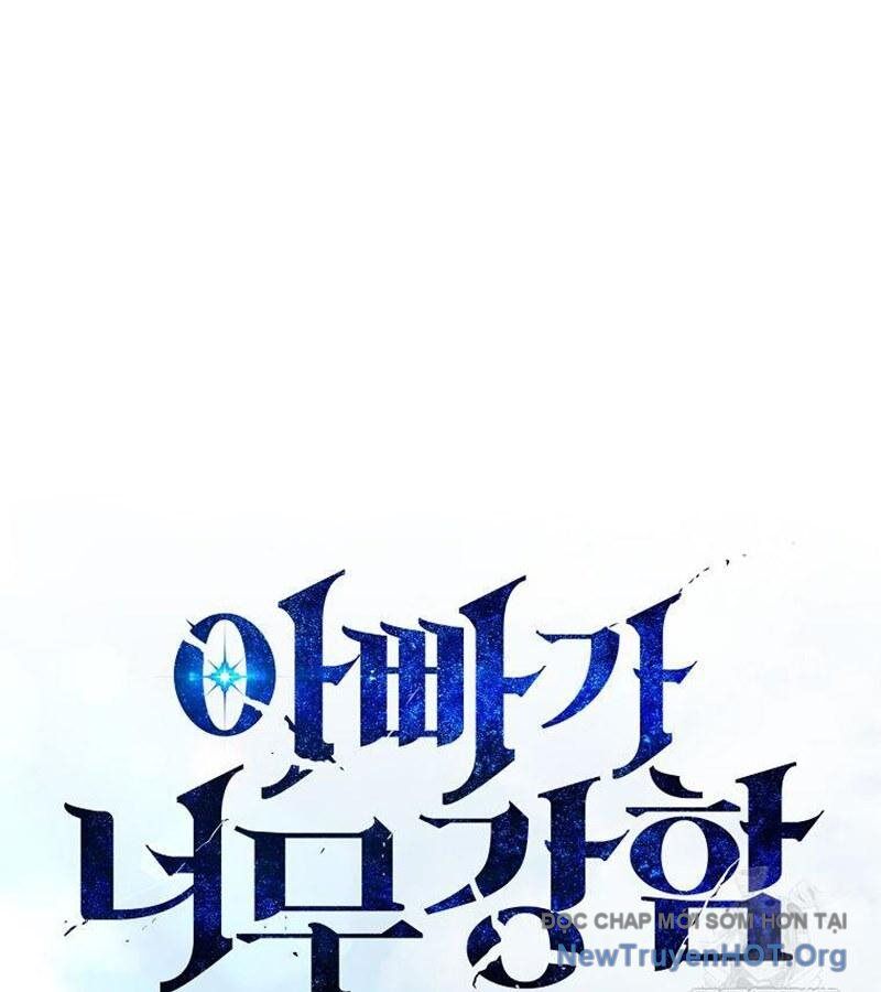Bố Tôi Quá Mạnh - Chapter 197 - Page 34