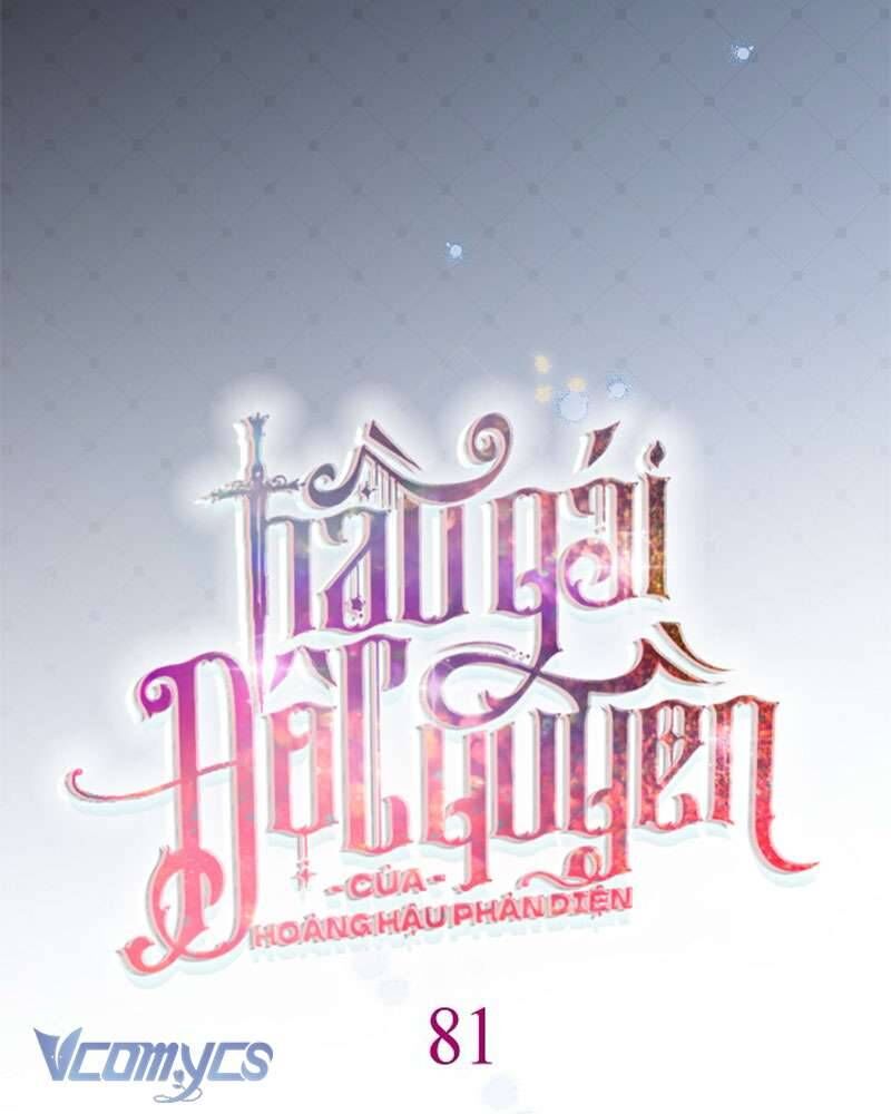 Hầu Gái Độc Quyền Của Hoàng Hậu Phản Diện - Chapter 81 - Page 26