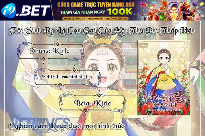 Tôi Sinh Ra Là Con Gái Của Một Thứ Phi Thấp Hèn - Chapter 33 - Page 39