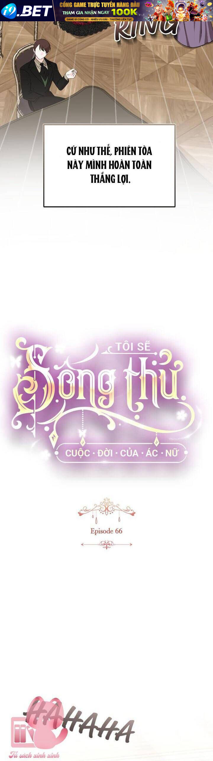 Tôi Sẽ Sống Thử Cuộc Đời Của Ác Nữ Chapter 66 - Trang 19