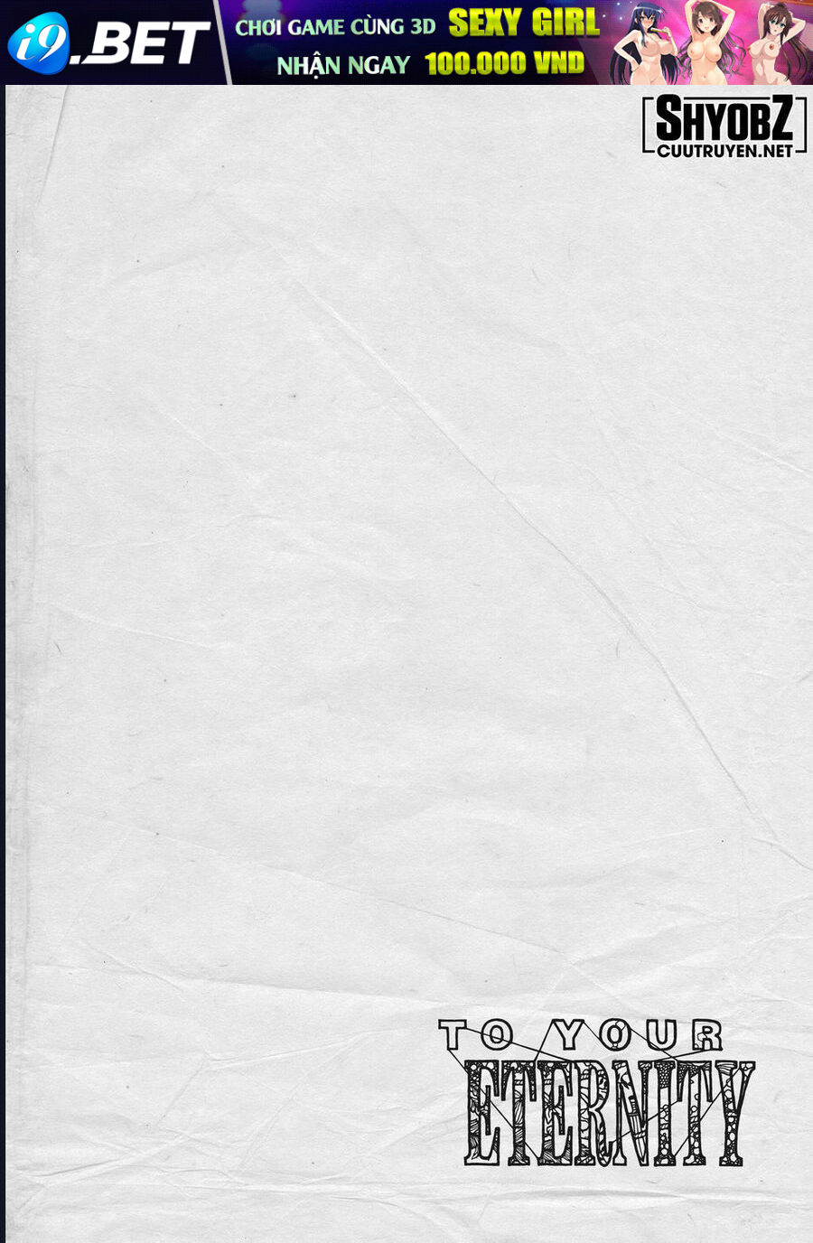 Gửi Em, Người Bất Tử - Chapter 170 - Page 44