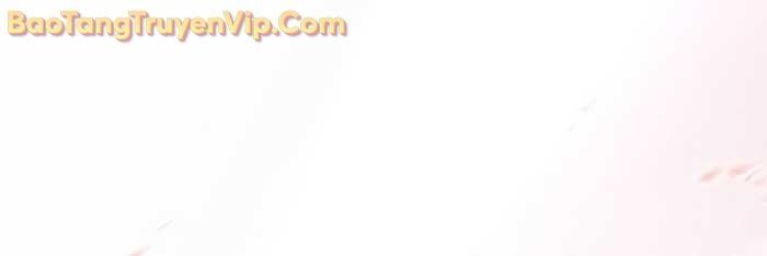 Sát Long Nhân Hồi Quy Siêu Việt - Chapter 52 - Page 15