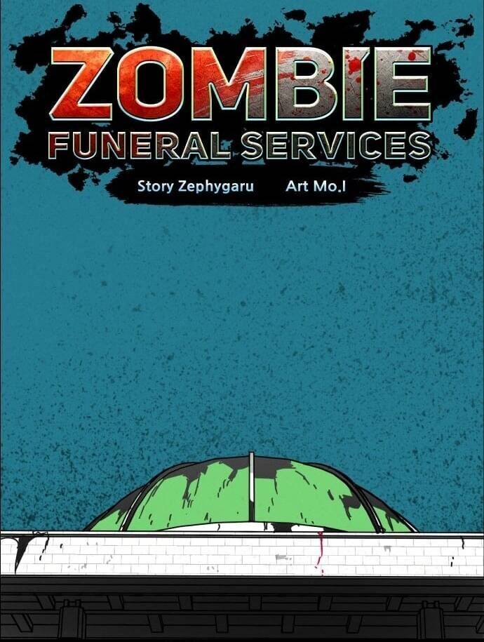 Dịch Vụ Tang Lễ Cho Xác Sống - Chapter 9.3 - Page 41