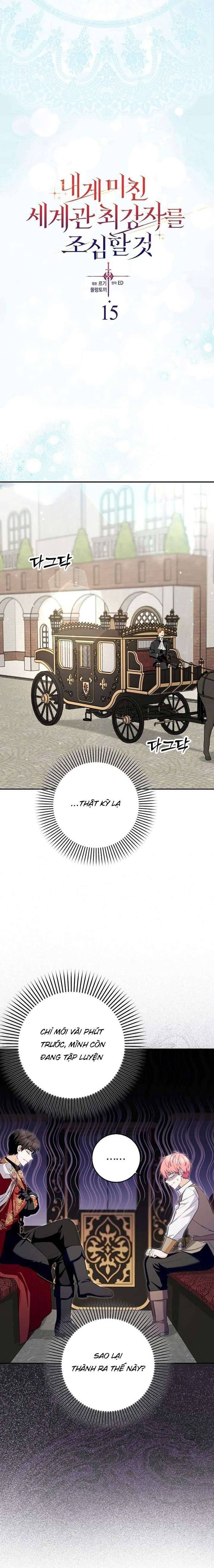 Hãy Cẩn Thận Với Người Đàn Ông Mạnh Nhất Đang Mê Muội Tôi - Chapter 15 - Page 4