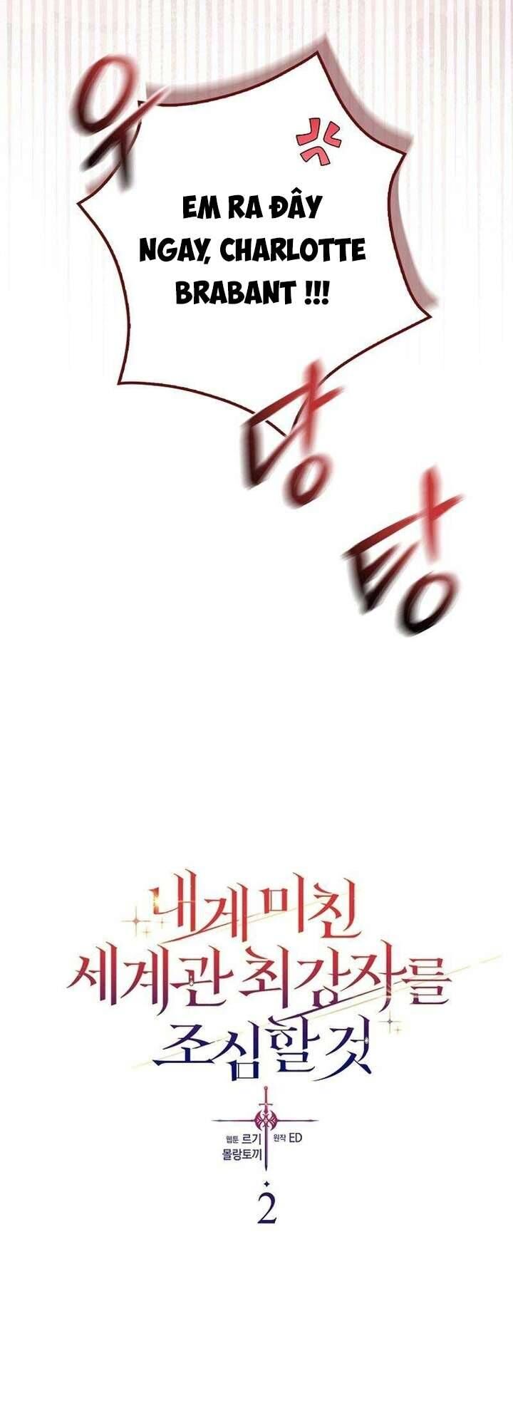 Hãy Cẩn Thận Với Người Đàn Ông Mạnh Nhất Đang Mê Muội Tôi - Chapter 2 - Page 5