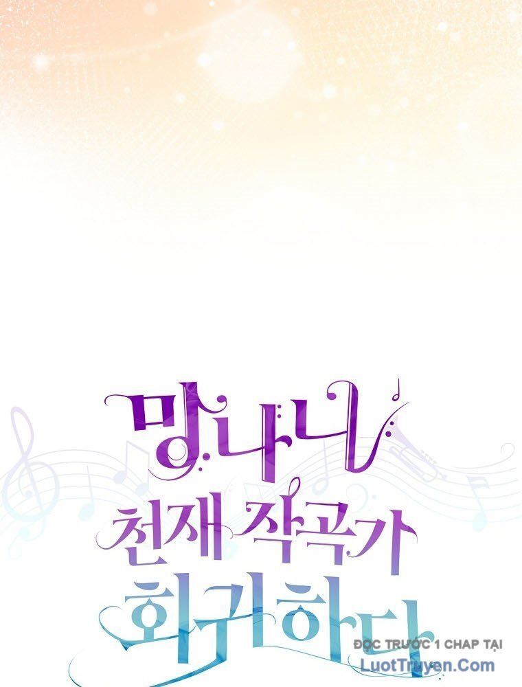 Nhà Soạn Nhạc Thiên Tài Đã Trở Lại - Chapter 74 - Page 145
