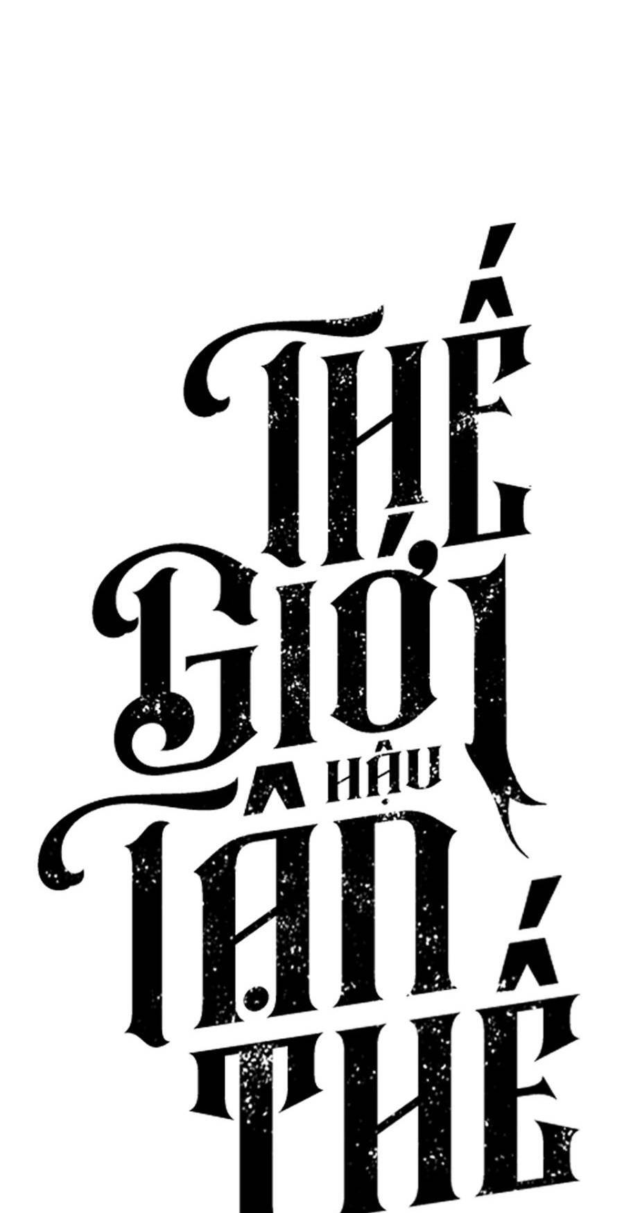 Thế Giới Sau Tận Thế - Chapter 25 - Page 4