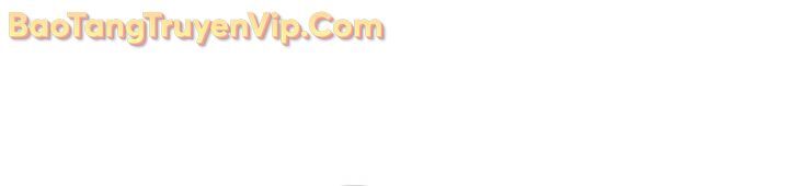 Vị Vua Mạnh Nhất Đã Trở Lại - Chapter 134 - Page 38