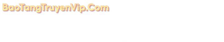 Vị Vua Mạnh Nhất Đã Trở Lại - Chapter 134 - Page 63