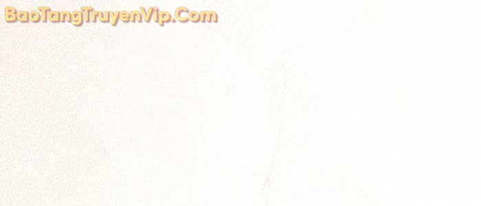 Trở Thành Man Di Ở Thế Giới Fantasy - Chapter 26 - Page 47