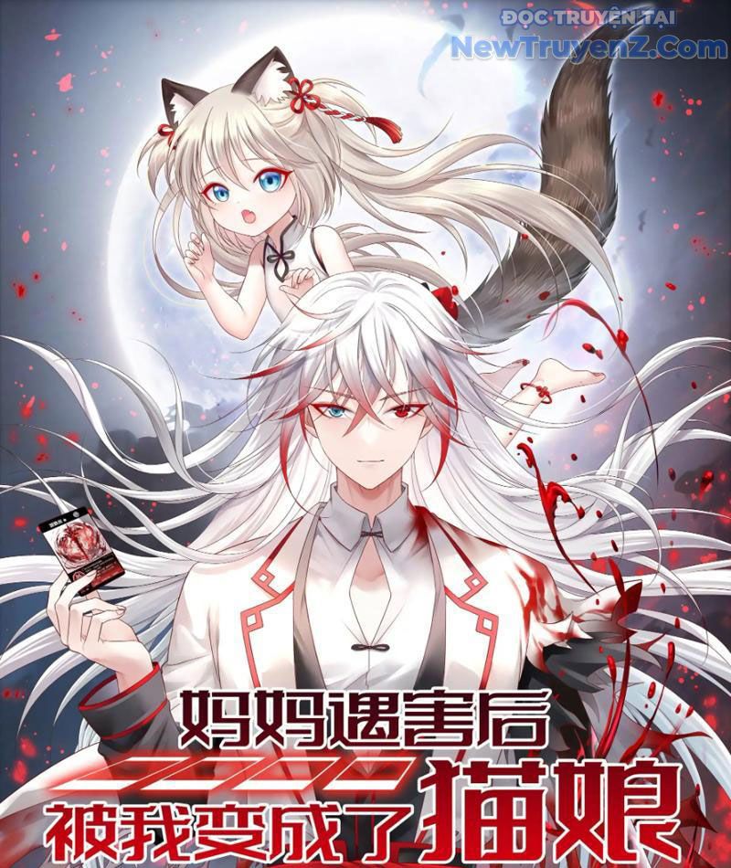 Sau Khi Mẹ Bị Giết, Tôi Trở Thành Miêu Nương - Chapter 12 - Page 3