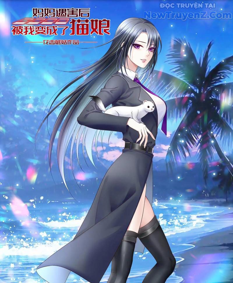 Sau Khi Mẹ Bị Giết, Tôi Trở Thành Miêu Nương - Chapter 6 - Page 3