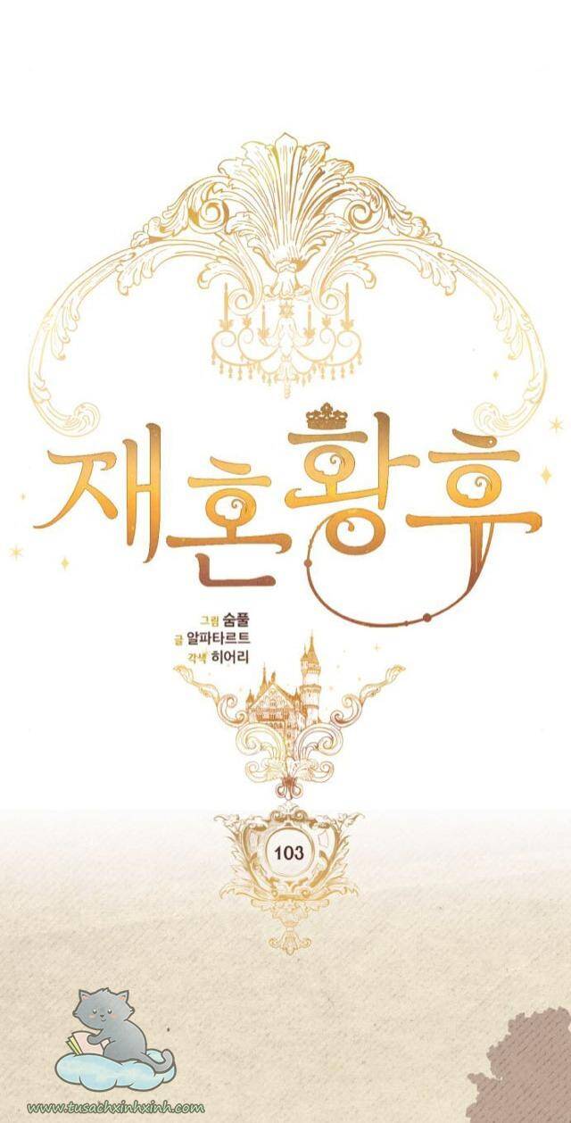 Hoàng Hậu Tái Hôn - Chapter 103 - Page 17