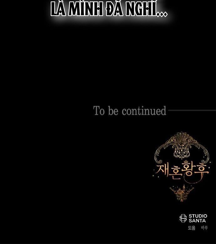 Hoàng Hậu Tái Hôn - Chapter 64 - Page 83