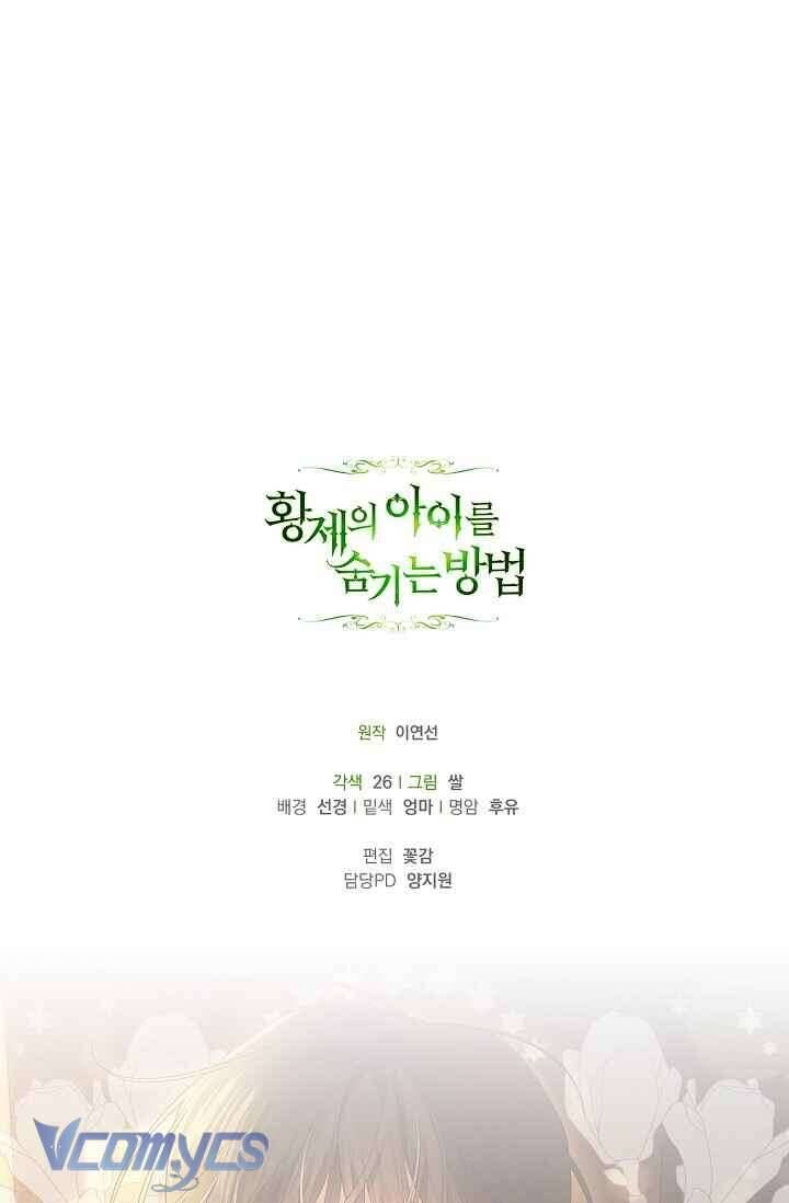 Phương Pháp Che Giấu Đứa Con Của Hoàng Đế Chapter 120 - Trang 91