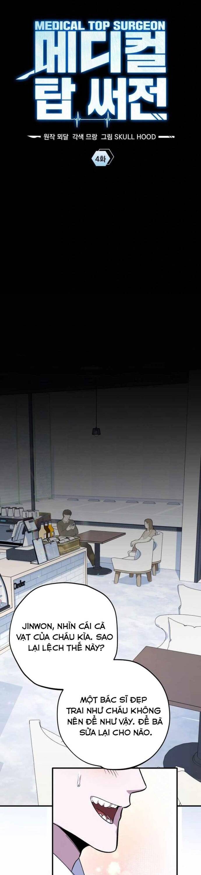 Tuyệt Đỉnh Bác Sĩ - Chapter 4 - Page 4