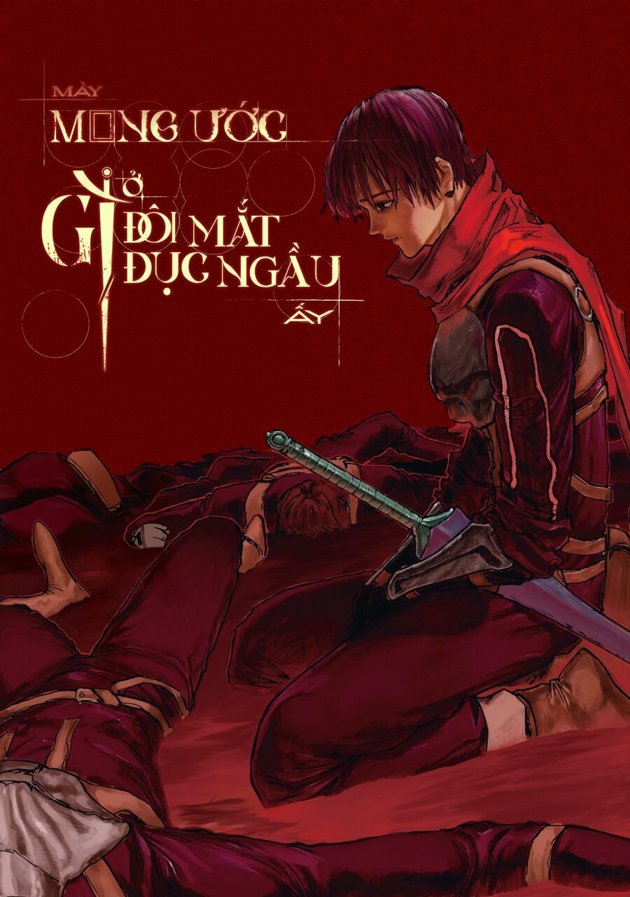 Mày Mong Ước Gì Ở Đôi Mắt Đục Ngầu Ấy - Chapter 22 - Page 17