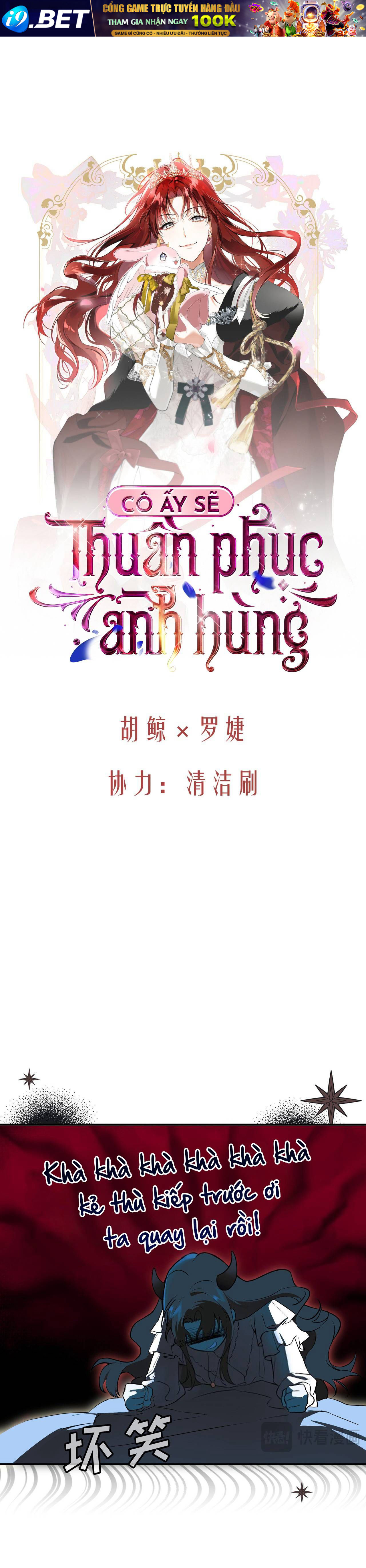 Cô Ấy Sẽ Thuần Phục Anh Hùng - Chapter 2 - Page 4