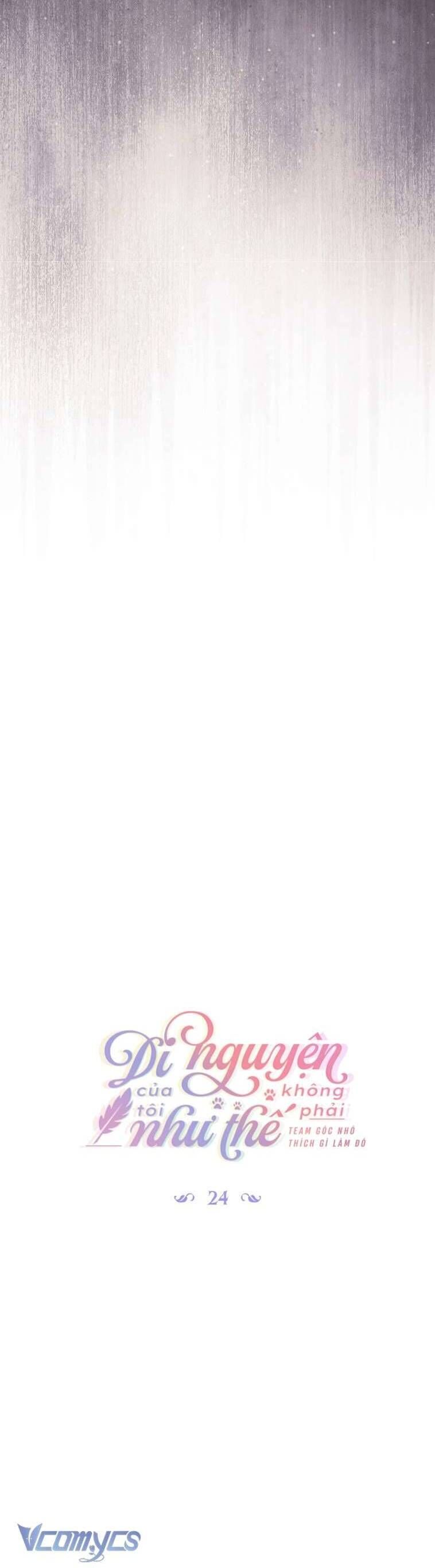 Di Nguyện Của Tôi Không Phải Như Thế - Chapter 24 - Page 21