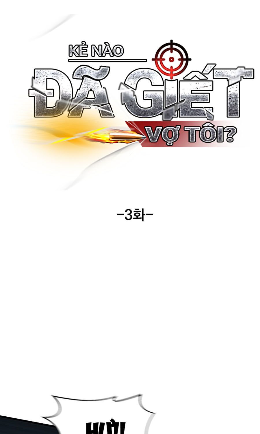 Kẻ Nào Đã Giết Vợ Tôi? - Chapter 3 - Page 16