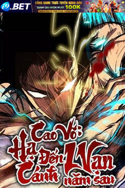 Cao Võ Hạ Cánh Đến Một Vạn Năm Sau - Chapter 261 - Page 103