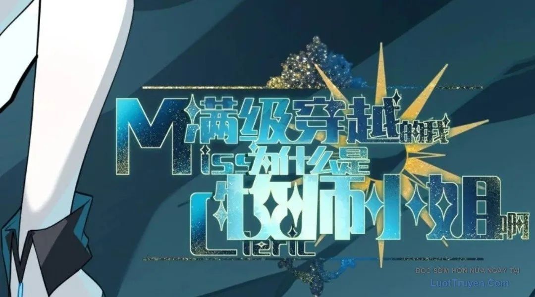 Vượt Cấp Xuyên Không, Tại Sao Tôi Lại Trở Thành Tiểu Thư Tu Sĩ? - Chapter 58 - Page 15