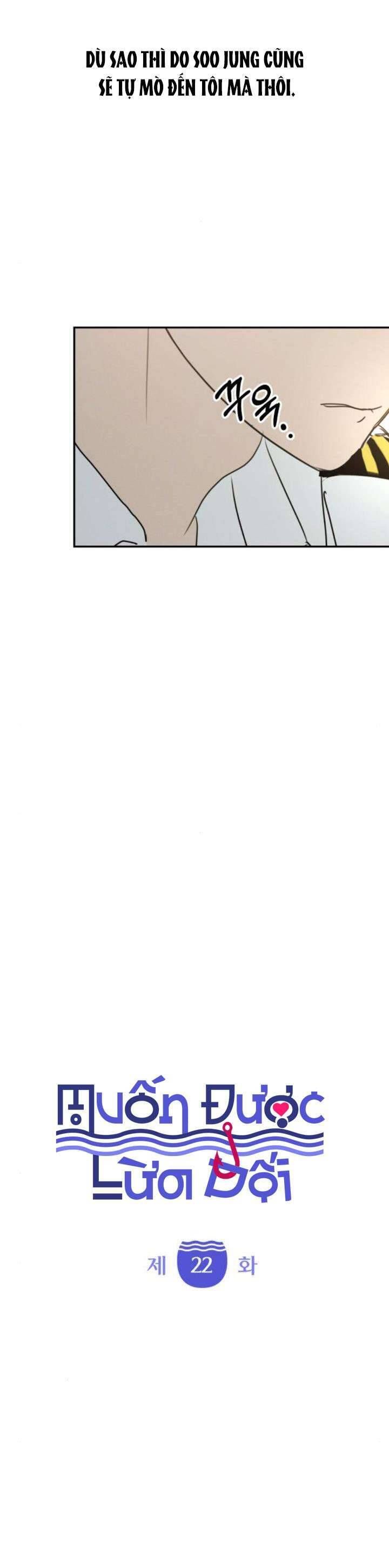 Muốn Được Lừa Dối - Chapter 22 - Page 10