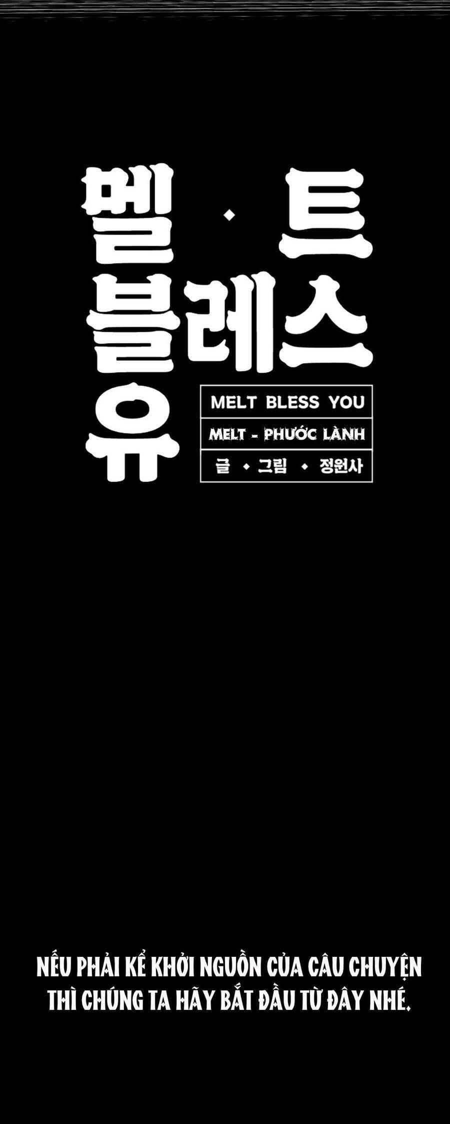 Melt - Phước Lành - Chapter 1 - Page 4