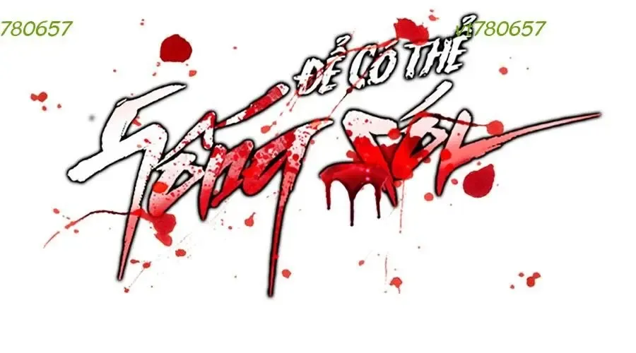 Để Có Thể Sống Sót - Chapter 190 - Page 523