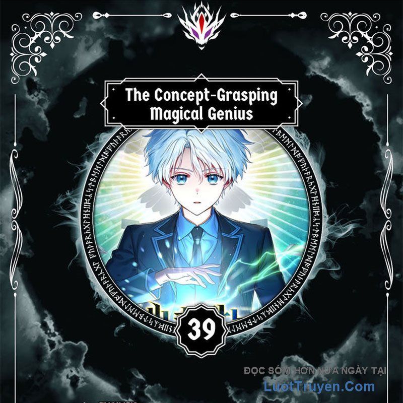 Thiên Tài Phép Thuật Nắm Giữ Khái Niệm - Chapter 39 - Page 15