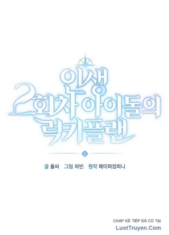 Kế Hoạch May Mắn Của Thần Tượng Ở Kiếp Thứ Hai - Chapter 12 - Page 38