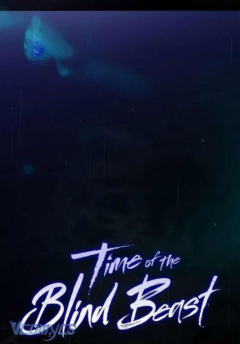 Thời Khắc Của Quái Thú Mù - Chapter 1 - Page 9