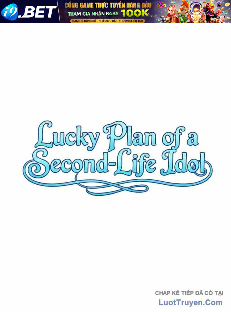 Kế Hoạch May Mắn Của Thần Tượng Ở Kiếp Thứ Hai - Chapter 19 - Page 11