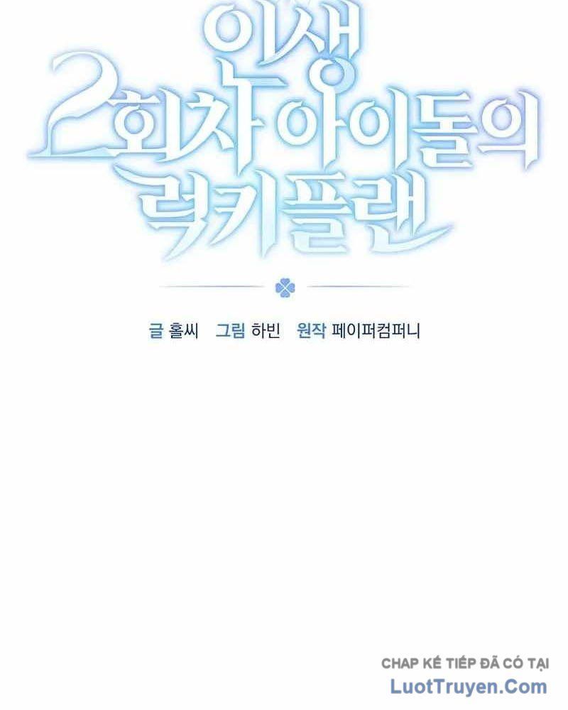 Kế Hoạch May Mắn Của Thần Tượng Ở Kiếp Thứ Hai - Chapter 22 - Page 75