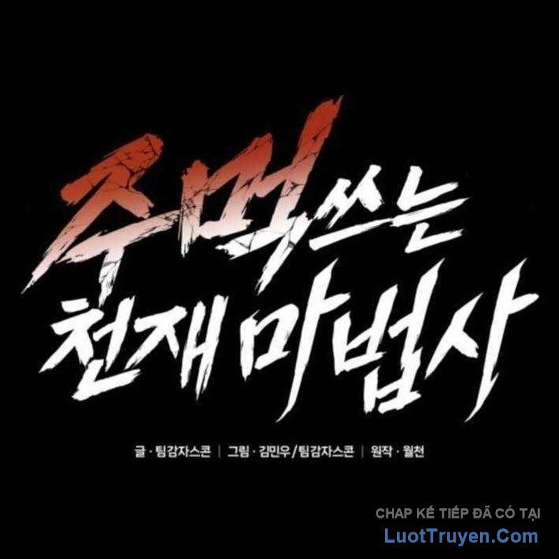 Thiên Tài Ma Pháp Sư Vật Lí - Chapter 44 - Page 176