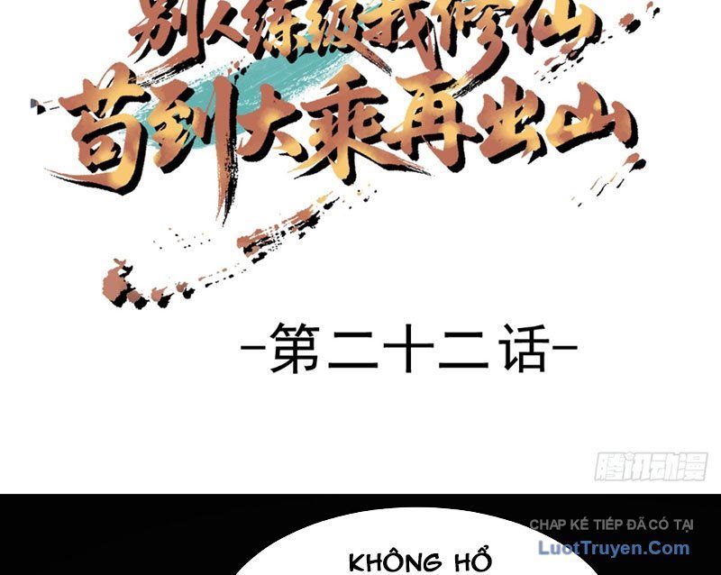 Người Khác Luyện Cấp Ta Tu Tiên, Tới Đại Thừa Kỳ Thì Rời Núi - Chapter 22 - Page 4