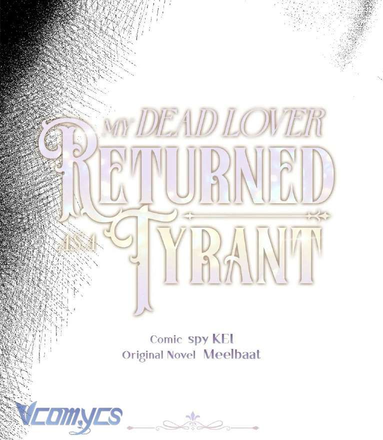 Người Yêu Đã Chết Của Tôi Đã Trở Thành Bạo Chúa - Chapter 18 - Page 42