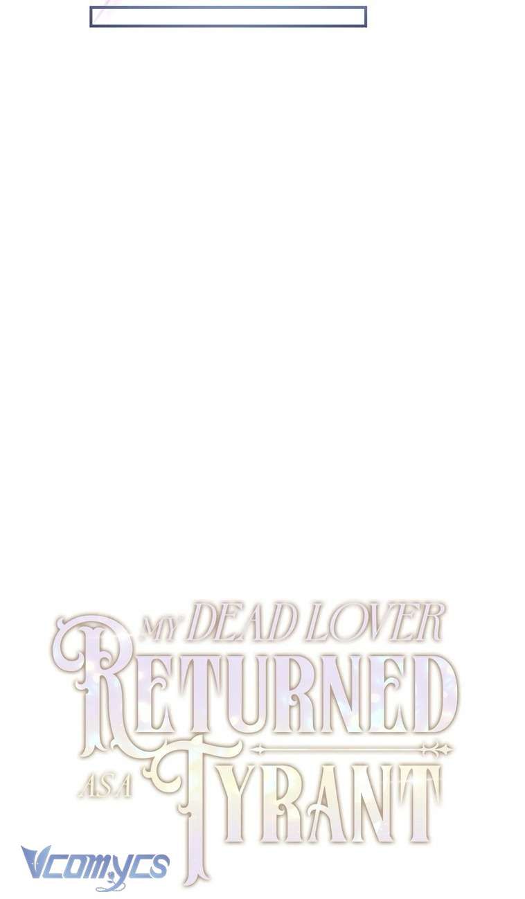 Người Yêu Đã Chết Của Tôi Đã Trở Thành Bạo Chúa - Chapter 24 - Page 11