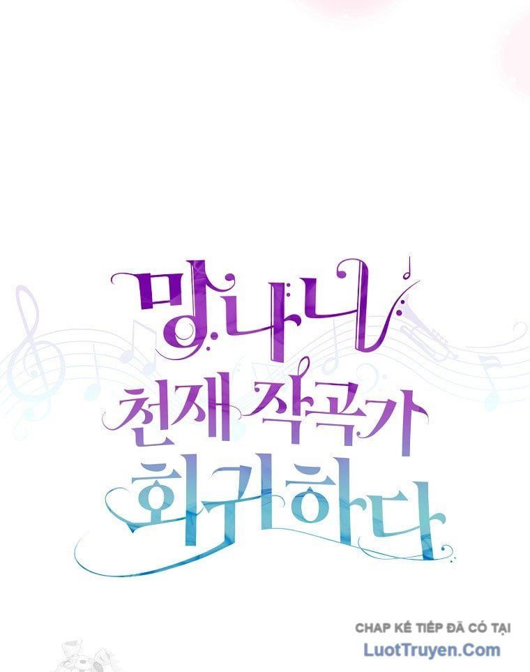 Nhà Soạn Nhạc Thiên Tài Đã Trở Lại - Chapter 87 - Page 49