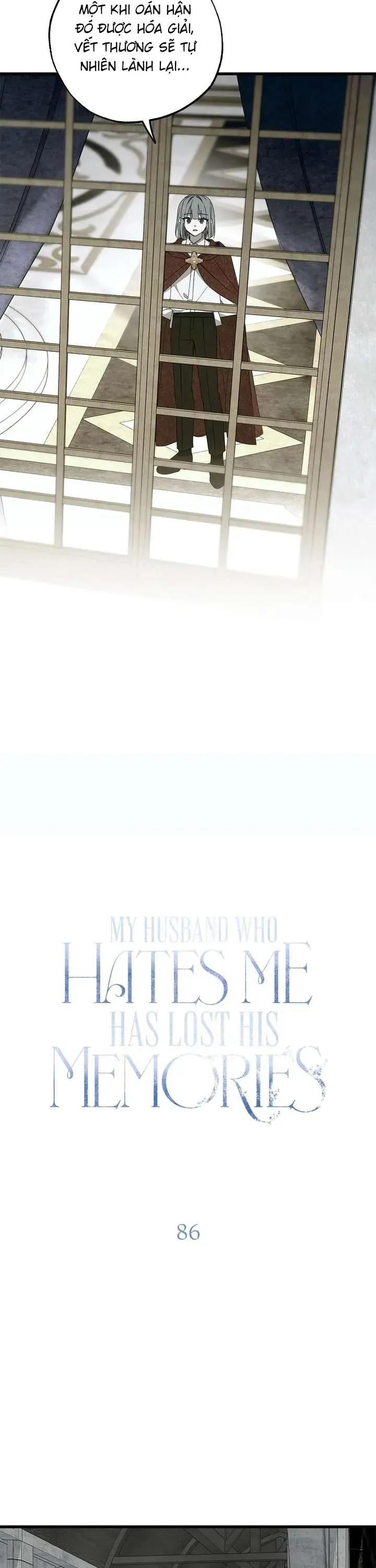 Vị Phu Quân Căm Ghét Tôi Đã Mất Trí Nhớ - Chapter 86 - Page 8