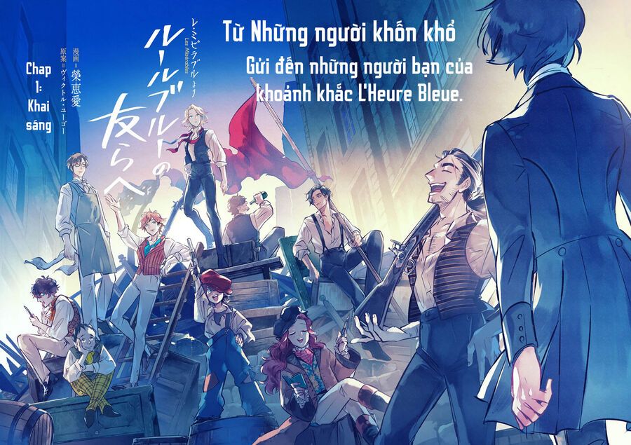 Từ Những Người Khốn Khổ - Gửi Đến Những Người Bạn Của Khoảnh Khắc L'heure Bleue. - Chapter 1 - Page 3