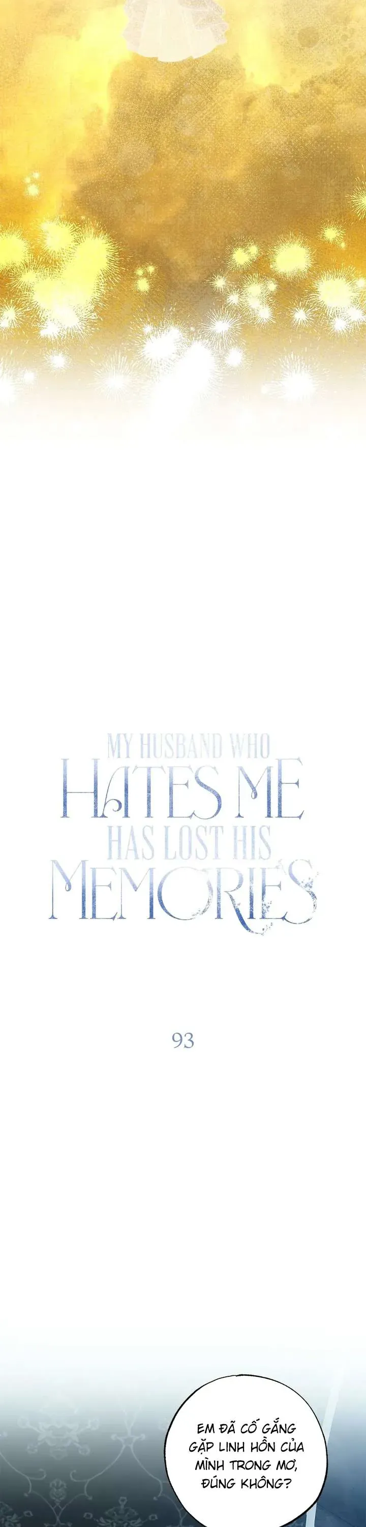 Vị Phu Quân Căm Ghét Tôi Đã Mất Trí Nhớ - Chapter 93 - Page 25