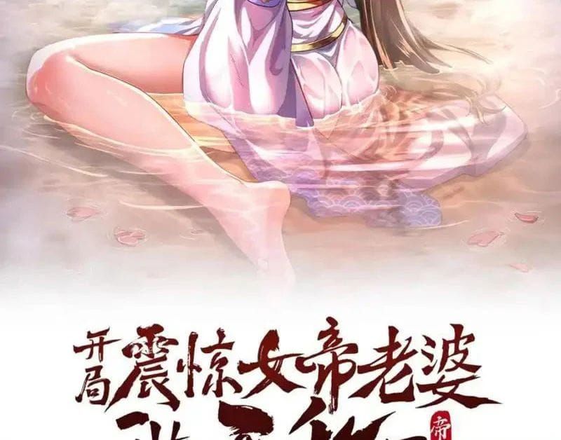 Bắt Đầu Chấn Kinh Nữ Đế Lão Bà, Ta Vô Địch! - Chapter 111 - Page 3