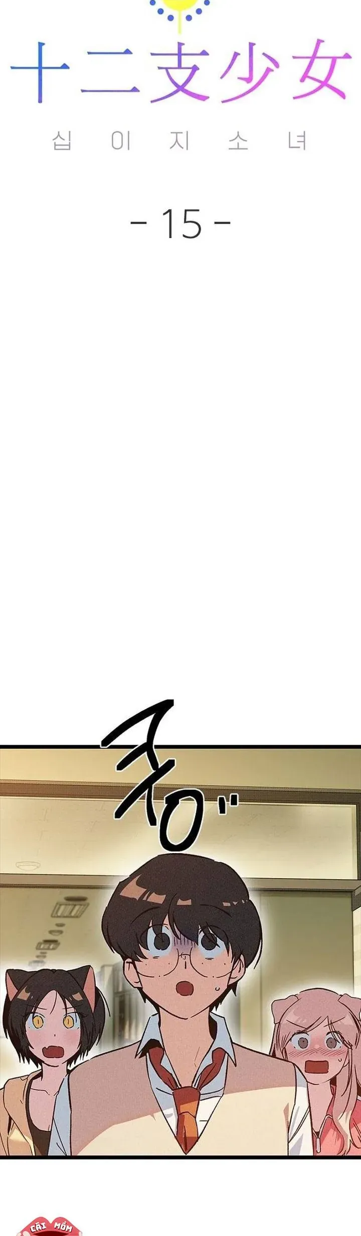 Thiếu Nữ 12 Con Giáp - Chapter 15 - Page 15