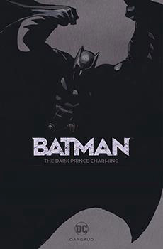 Batman - The Dark Prince Charming Batman - The Dark Prince Charming - Ảnh bìa truyện tranh