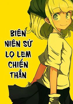 Biên Niên Sử Lọ Lem Chiến Thần Biên Niên Sử Lọ Lem Chiến Thần - Ảnh bìa truyện tranh