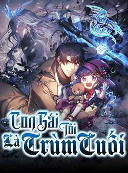 Con Gái Tôi Là Trùm Cuối - Ảnh bìa truyện tranh