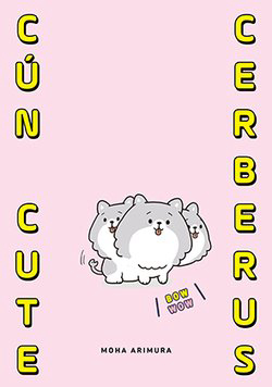 Cún Cute Cerberus Cún Cute Cerberus - Ảnh bìa truyện tranh