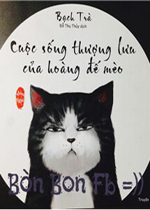 Cuộc Sống Thượng Lưu Của Hoàng Đế Mèo Cuộc Sống Thượng Lưu Của Hoàng Đế Mèo - Ảnh bìa truyện tranh
